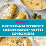 Mexican Street Corn Soup Recipe
