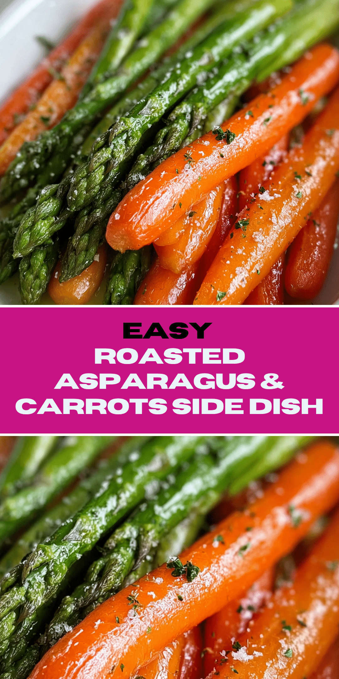 Ragus & Carrots Key Recipe: Easy Roasted Asparagus & Caramelized Carrots