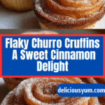 Irresistible Churro Cruffins Recipe
