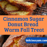 Cinnamon Sugar Donut Sweet Bread Recipe