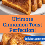 The Best Cinnamon Toast Recipe