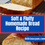 Super Soft Bread Recipe
