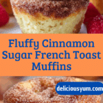 Cinnamon Sugar French Toast Muffins Recipe