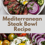 Mediterranean Steak Bowl Recipe